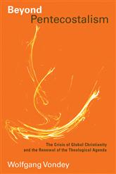 Book Review: "Beyond Pentecostalism: The Crisis of Global Christianity ...